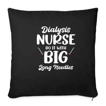 Dialysis nurse does it with long lengths - Sofa pillowcase 17,3'' x 17,3'' (45 x 45 cm) - black - Front