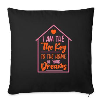 Je suis la clé de la maison de vos rêves 2 - Housse de coussin décorative 45 x 45 cm - noir - Devant