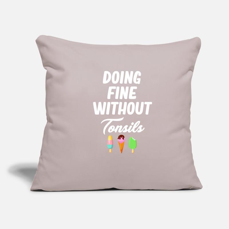 Coping well without tonsillectomy surgeon Sofa pillowcase 17,3'' x 17,3'' (45 x 45 cm)