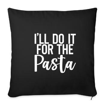 Je le ferai pour les pâtes - Housse de coussin décorative 45 x 45 cm - noir - Devant