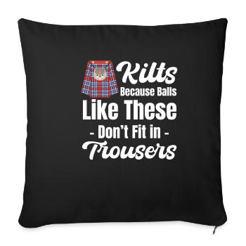 Kilts, because such balls do not fit into trousers - Sofa pillowcase 17,3'' x 17,3'' (45 x 45 cm) - black - Front