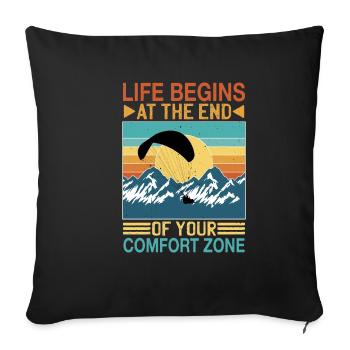 Life Begins At The End Of Your Comfort Zone 9 - Sofa pillowcase 17,3'' x 17,3'' (45 x 45 cm) - black - Front