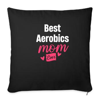 Meilleur entraînement aérobique pour maman de tous les temps - Housse de coussin décorative 45 x 45 cm - noir - Devant