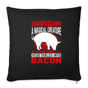 Pig, A Creature That Turns Vegetables Into Bacon 5 - Sofa pillowcase 17,3'' x 17,3'' (45 x 45 cm) - black - Front