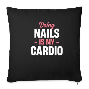 Nail Making Is My Cardio Artist Groomer - Sofa pillowcase 17,3'' x 17,3'' (45 x 45 cm) - black - Front