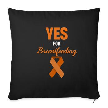 Yes for breastfeeding, consciousness support, - Sofa pillowcase 17,3'' x 17,3'' (45 x 45 cm) - black - Front