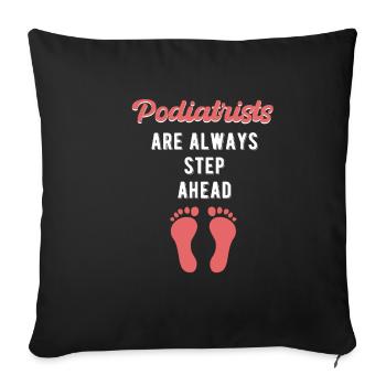 Les podiatres sont toujours l’esthéticienne pédicure - Housse de coussin décorative 45 x 45 cm - noir - Devant