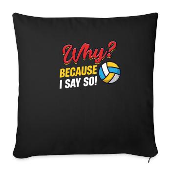 Pourquoi? Parce que je le dis ! Jollier - Housse de coussin décorative 45 x 45 cm - noir - Devant