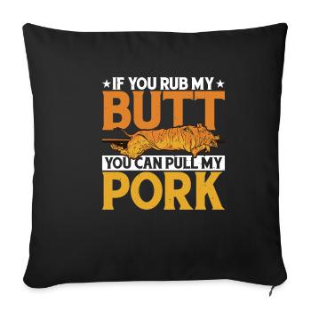 Si tu me frottes les fesses, tu peux tirer mon porc 5 - Housse de coussin décorative 45 x 45 cm - noir - Devant