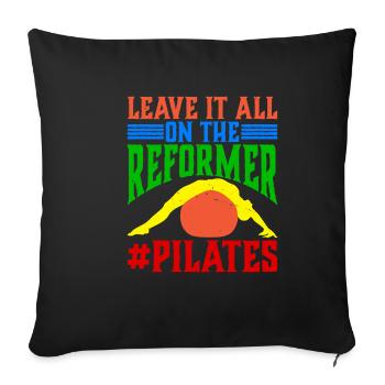 Leave It All On The Reformer #Pilates 14 - Sofakissenbezug 45 x 45 cm - Schwarz - Vorne