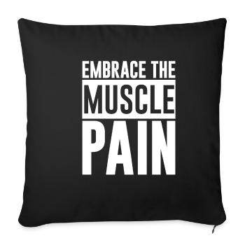 Embrace The Muscle Pain 4 - Sofakissenbezug 45 x 45 cm - Schwarz - Vorne