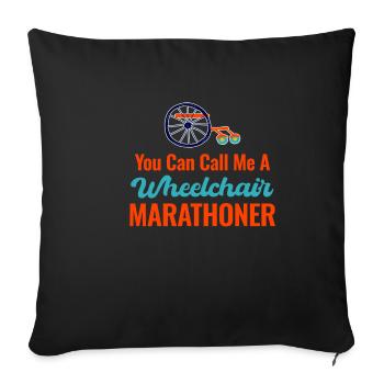 Vous pouvez m’appeler un marathonien en fauteuil roulant avec - Housse de coussin décorative 45 x 45 cm - noir - Devant