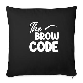 Der Brauencode Augenbrauenkosmetikerin - Sofakissenbezug 45 x 45 cm - Schwarz - Vorne