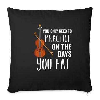 Vous n’avez besoin de pratiquer que les jours où vous - Housse de coussin décorative 45 x 45 cm - noir - Devant