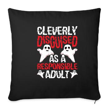 Cleverly Disguised As A Responsible Adult 27 - Sofa pillowcase 17,3'' x 17,3'' (45 x 45 cm) - black - Front