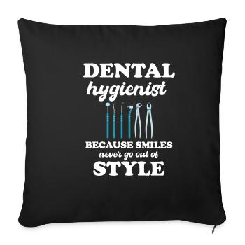Hygiéniste dentaire, parce que le sourire ne quitte jamais le - Housse de coussin décorative 45 x 45 cm - noir - Devant