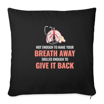 Hot enough to take your breath away - Sofa pillowcase 17,3'' x 17,3'' (45 x 45 cm) - black - Front