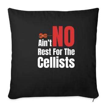 Ain't No Rest For The Cellist Musical Orchestra - Sofa pillowcase 17,3'' x 17,3'' (45 x 45 cm) - black - Front