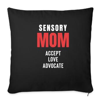 Parents With Bes Sensory Mom Accepts Love - Sofa pillowcase 17,3'' x 17,3'' (45 x 45 cm) - black - Front
