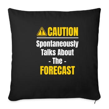 Caution talks spontaneously about the prognosis twister - Sofa pillowcase 17,3'' x 17,3'' (45 x 45 cm) - black - Front