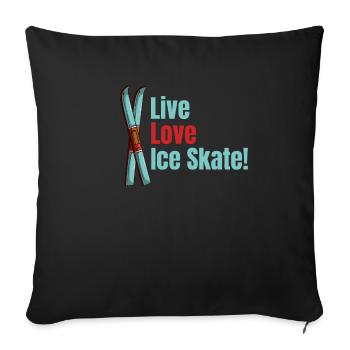 Lebe Die Liebe Zum Schlittschuhlaufen! - Sofakissenbezug 45 x 45 cm - Schwarz - Vorne