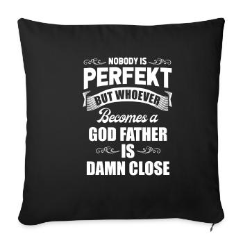 Nobody's perfect but funny godfather godchildren - Sofa pillowcase 17,3'' x 17,3'' (45 x 45 cm) - black - Front
