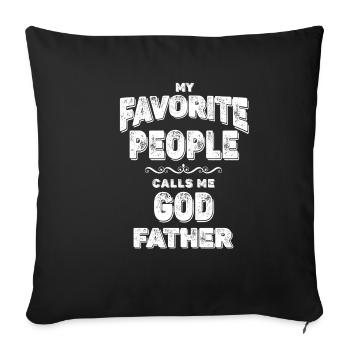 My favorite people call me godfather - Sofa pillowcase 17,3'' x 17,3'' (45 x 45 cm) - black - Front