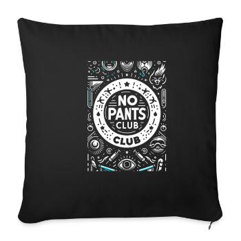No Pants Club 9 - Sofa pillowcase 17,3'' x 17,3'' (45 x 45 cm) - black - Front