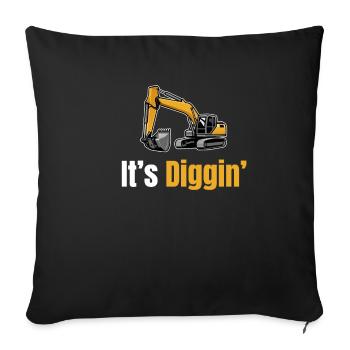 C’est l’heure de Diggin : conducteur d’excavatrice, conducteur d’excavatrice, - Housse de coussin décorative 45 x 45 cm - noir - Devant