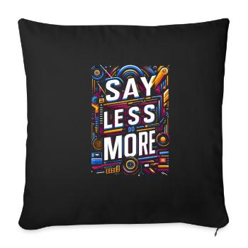 Dites moins, faites-en plus 8 - Housse de coussin décorative 45 x 45 cm - noir - Devant