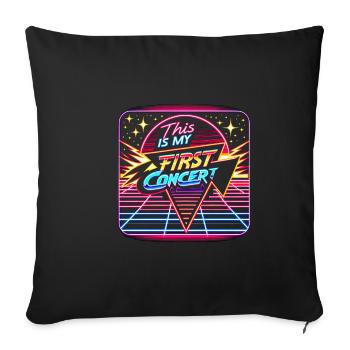 this is my first concert 71 - Sofa pillowcase 17,3'' x 17,3'' (45 x 45 cm) - black - Front