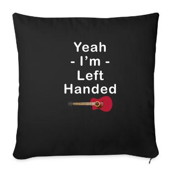 Oui, je suis gaucher. Guitariste, Bassiste, - Housse de coussin décorative 45 x 45 cm - noir - Devant