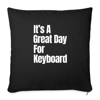 A big day for the keyboard-waltz-keyboarder - Sofa pillowcase 17,3'' x 17,3'' (45 x 45 cm) - black - Front