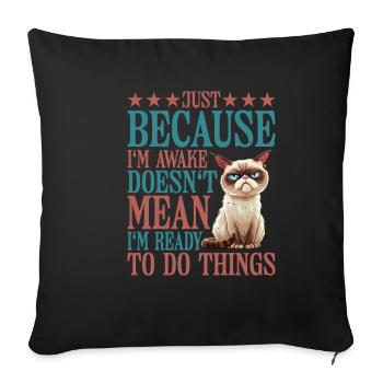 Ce n’est pas parce que je suis éveillé que je suis prêt 12 - Housse de coussin décorative 45 x 45 cm - noir - Devant