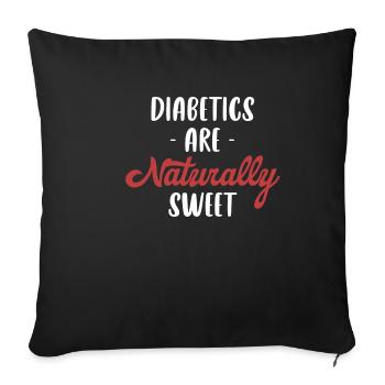 Les diabétiques sont naturellement sucrés - Housse de coussin décorative 45 x 45 cm - noir - Devant