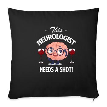 Ce neurologue a besoin d’une injection ! Médecin - Housse de coussin décorative 45 x 45 cm - noir - Devant