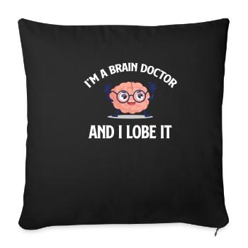 Je suis médecin du cerveau et j’aime m’amuser - Housse de coussin décorative 45 x 45 cm - noir - Devant