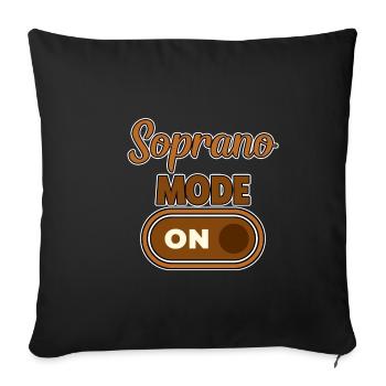 Soprano Mode On 2 - Sofa pillowcase 17,3'' x 17,3'' (45 x 45 cm) - black - Front