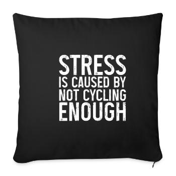 Le stress est causé par le fait de ne pas faire assez de vélo 3 - Housse de coussin décorative 45 x 45 cm - noir - Devant