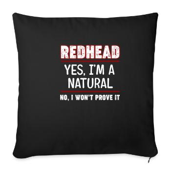 Readhead Yes, I'm a natural. No, I - Sofa pillowcase 17,3'' x 17,3'' (45 x 45 cm) - black - Front