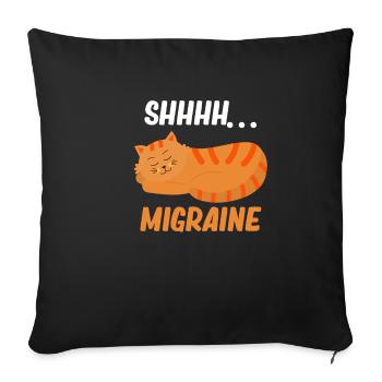 Shh Migraine Thank You Illness Disorder - Sofa pillowcase 17,3'' x 17,3'' (45 x 45 cm) - black - Front