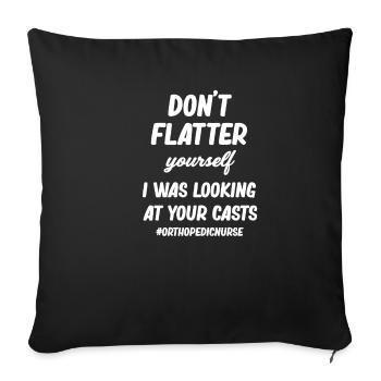 ortho don't flatter you, I've got your - Sofa pillowcase 17,3'' x 17,3'' (45 x 45 cm) - black - Front