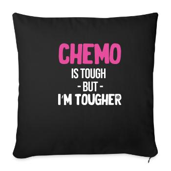 Chemo is hard, but I'm harder - Sofa pillowcase 17,3'' x 17,3'' (45 x 45 cm) - black - Front