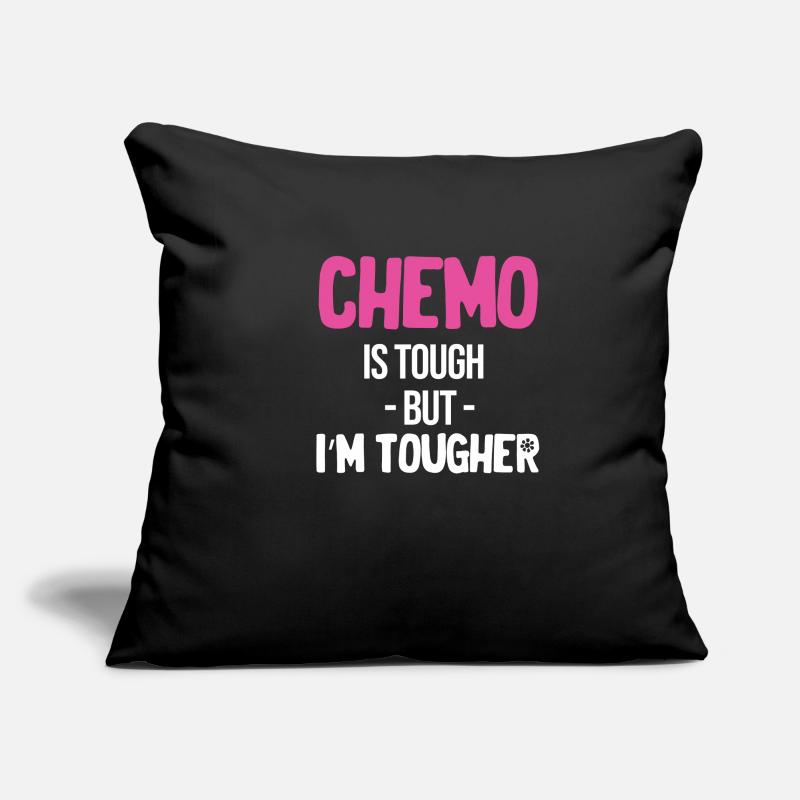 La chimio, c’est dur, mais je le suis encore plus Housse de coussin décorative 45 x 45 cm
