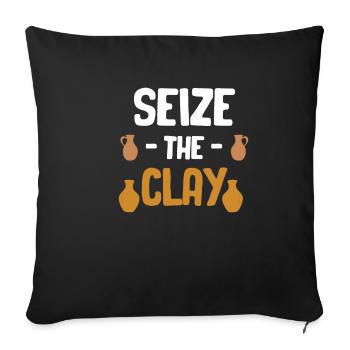 "seize The Clay" Funny pottery artwork "crafty - Sofa pillowcase 17,3'' x 17,3'' (45 x 45 cm) - black - Front