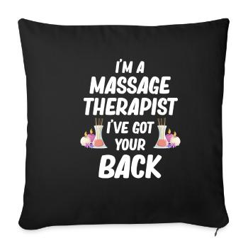 I'm a massage therapist I have your - Sofa pillowcase 17,3'' x 17,3'' (45 x 45 cm) - black - Front