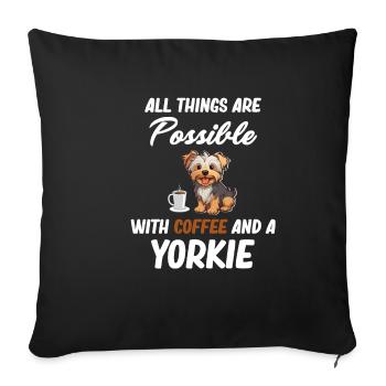 With coffee and a Yorkie Weimaraner, everything is - Sofa pillowcase 17,3'' x 17,3'' (45 x 45 cm) - black - Front