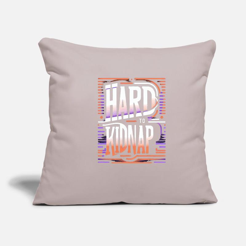 Difficile à kidnapper 8 Housse de coussin décorative 45 x 45 cm