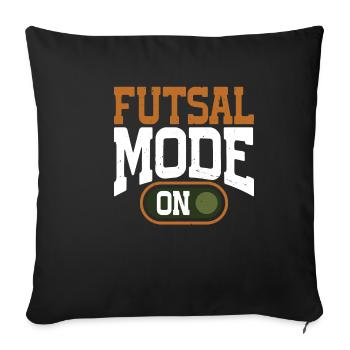 Futsal Mode On 13 - Sofa pillowcase 17,3'' x 17,3'' (45 x 45 cm) - black - Front