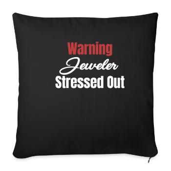 Warning Jeweler Stressed Diamonds - Sofa pillowcase 17,3'' x 17,3'' (45 x 45 cm) - black - Front